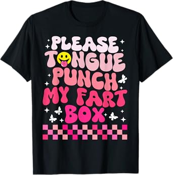Inappropriate Please Tongue Punch Funny Cringe Men Women T-Shirt