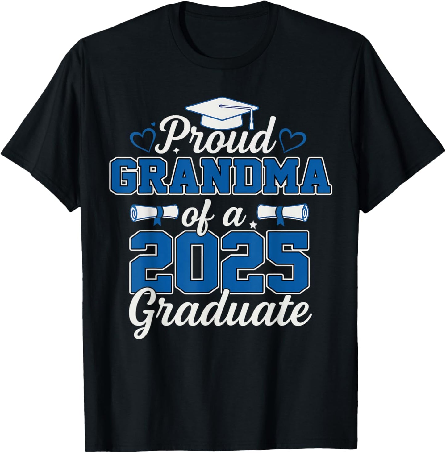 Proud Grandma of A 2025 Graduate Class of 2025 Graduation T-Shirt