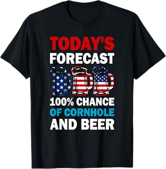 Cornhole and Beer Funny Today's Forecast T-Shirt