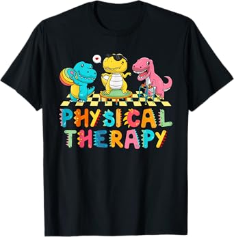 Pediatric Physical Therapist Cute Dinosaur PT PTA Therapy T-Shirt