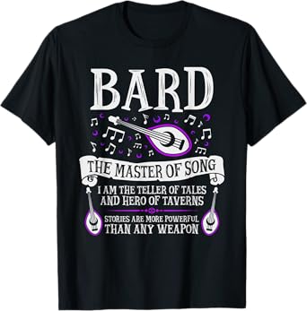 The Bard - Fantasy, RPG, Tabletop RPG, TTRPG, D20 T-Shirt