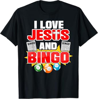 Bingo Player Jesus Faith Christian I Love Jesus And Bingo T-Shirt