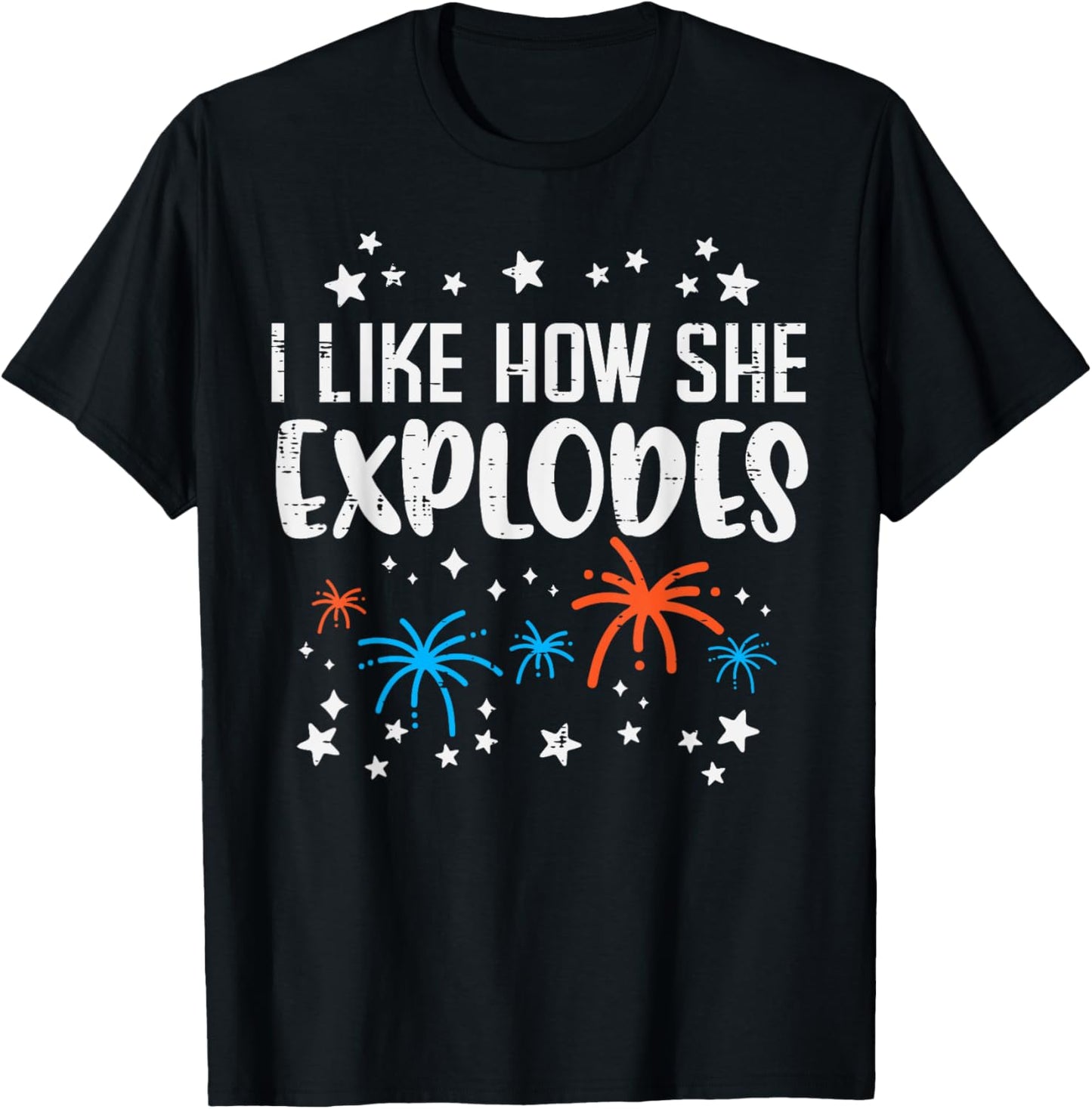 4th July I Like How She Explodes Funny Patriotic Couple Men T-Shirt
