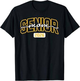 Class of 2026 Senior Mom High School Graduation Black Gold T-Shirt
