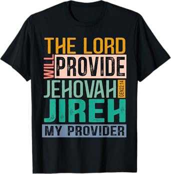 The Lord Will Provide Jehovah Jireh My Provider Vintage Tee T-Shirt