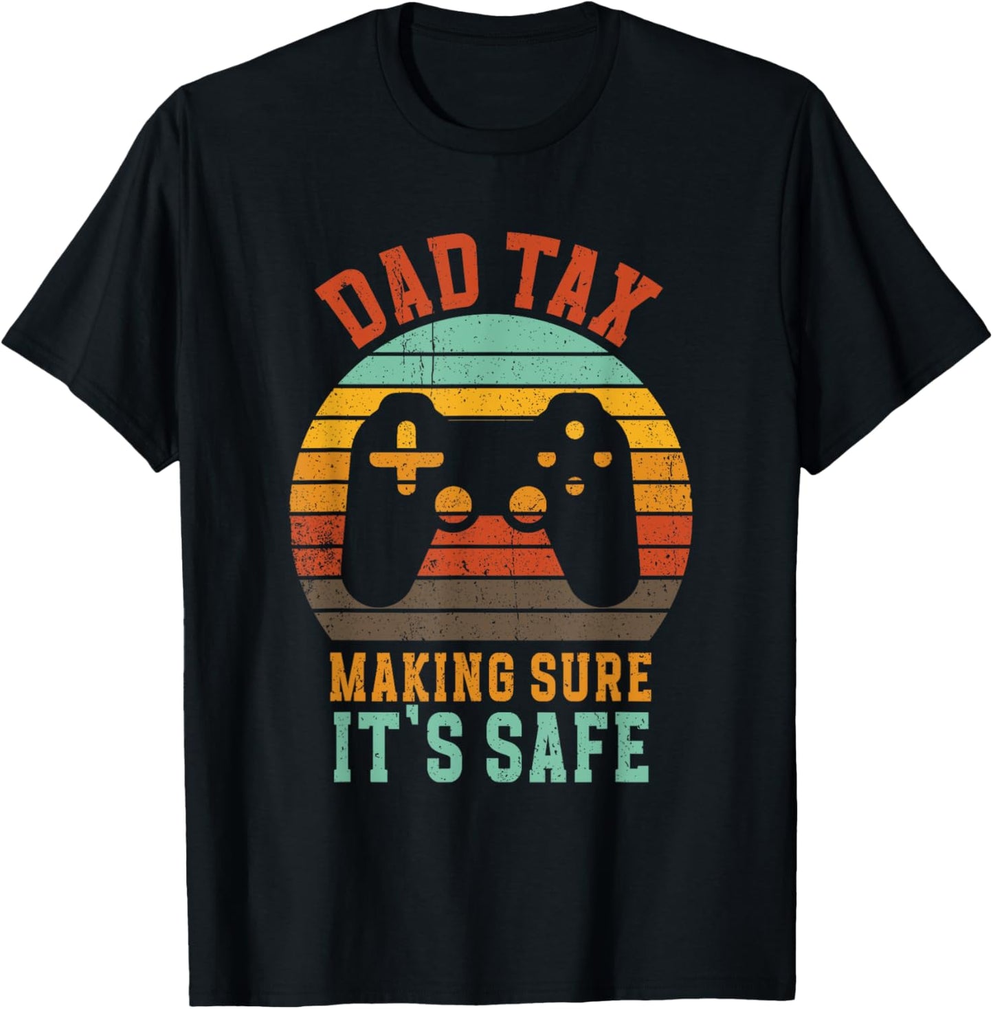 Funny Dad Tax Retro Gamer Controller Father’s Day T-Shirt