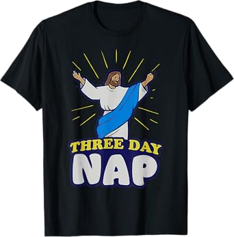 Three Day Nap Jesus T-Shirt