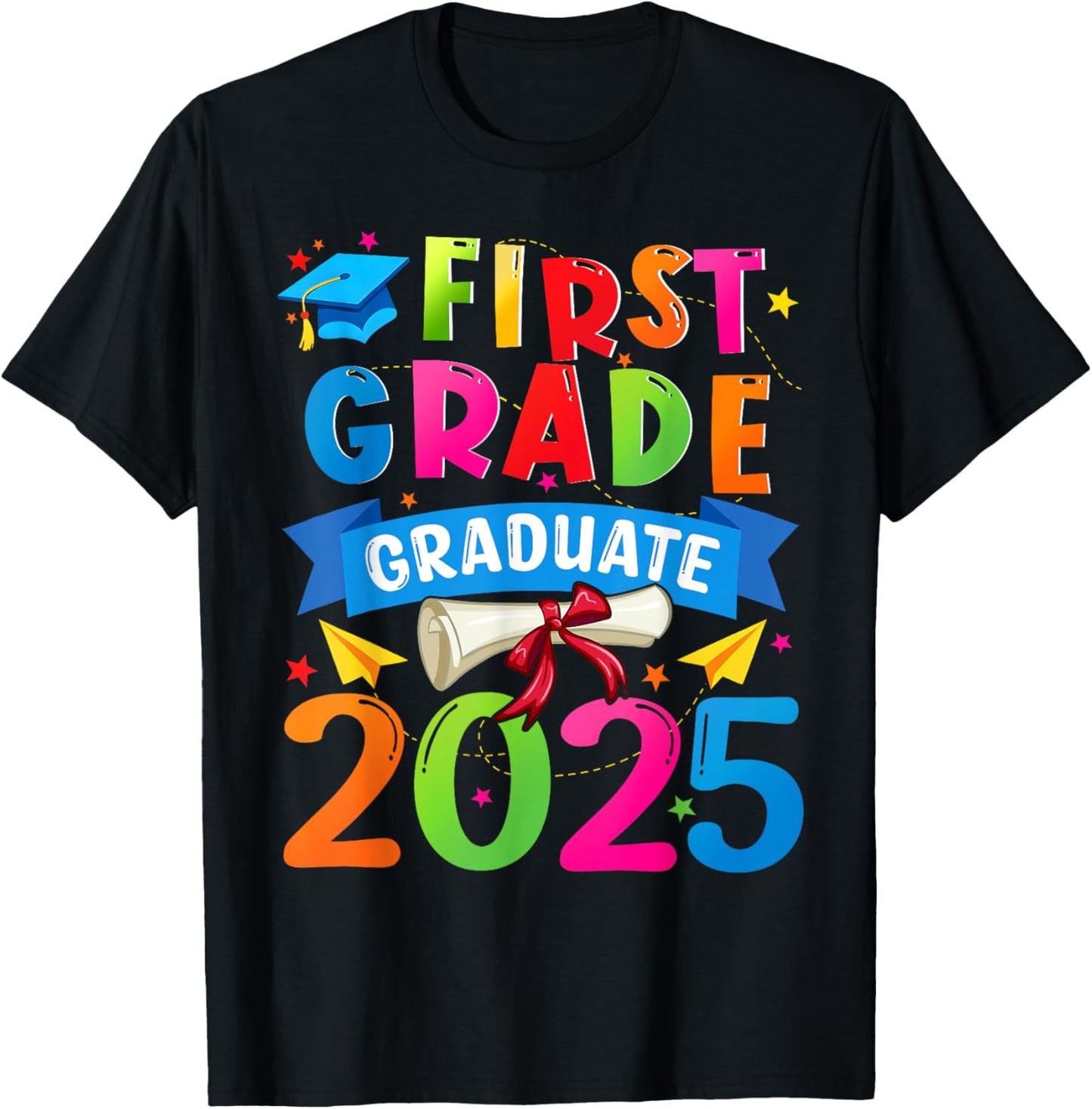 First Grade 2025 Graduate Last Day Tee by TeeBrew