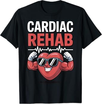 Cardiac Rehab Heart Recovery T-Shirt