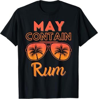 May Contain Rum Funny Summer Beach Vacation Men Women T-Shirt