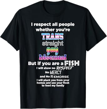 I Respect All People Whether You're Trans Straight Gay Bisex T-Shirt