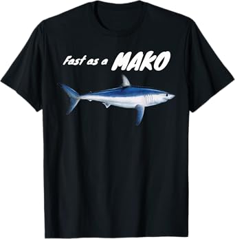 Fast as a Mako Speed Sharks Ocean Awareness T-Shirt T-Shirt