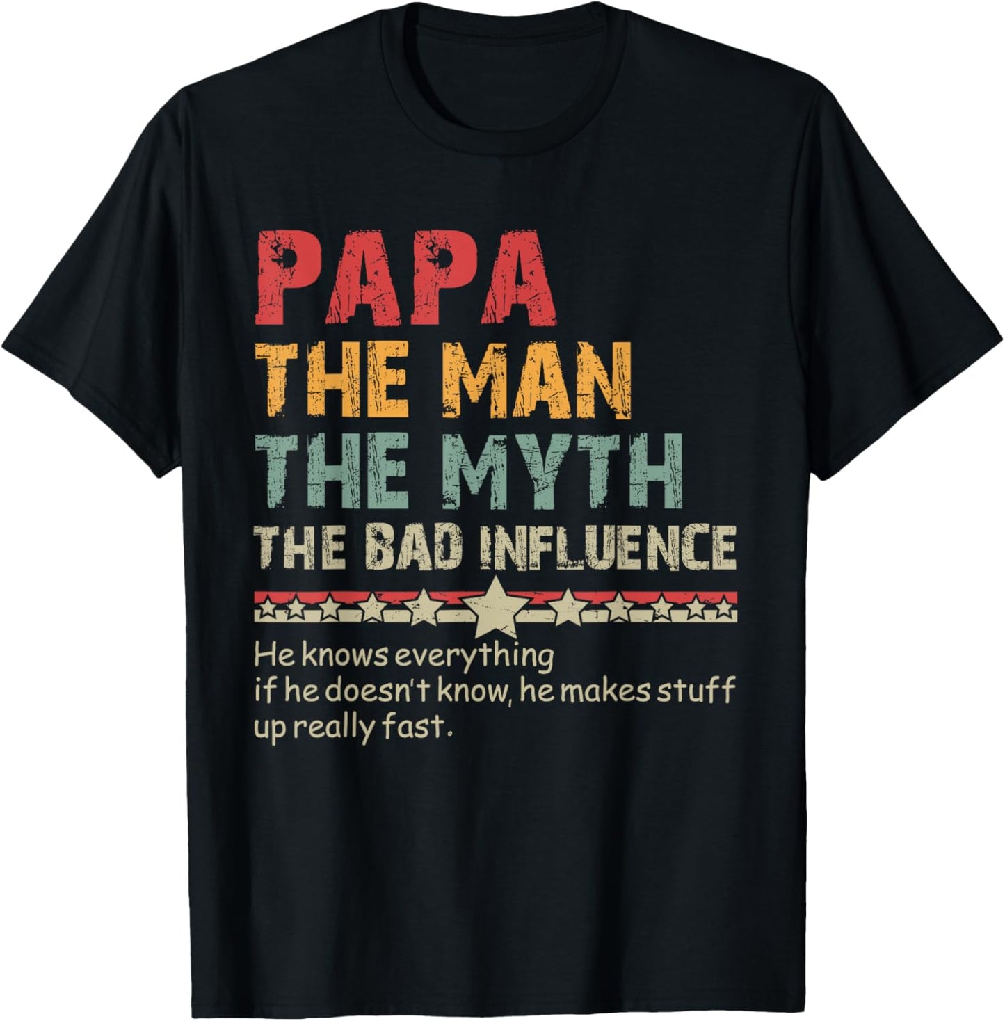Papa The Man The Myth The Bad Influence Vintage Father's Day T-Shirt