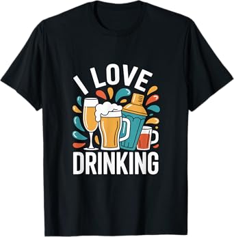 I Love Drinking Beer Mug Shaker Fun T-Shirt