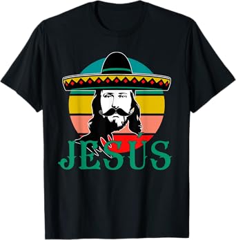 Mexican Jesus Wearing Sombrero Jesรบs Cristo Fiesta Retro T-Shirt
