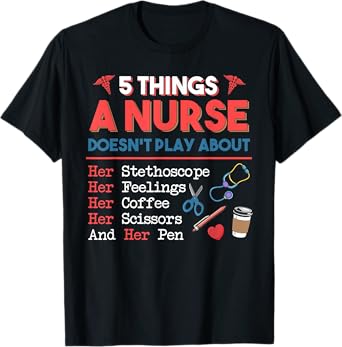 5 Things A Nurse Doesn't play about Christmas Gifts T-Shirt