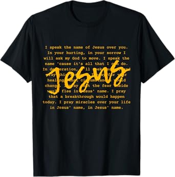 I Speak Name Of Jesus Christian Tee, Prayer To The Church T-Shirt