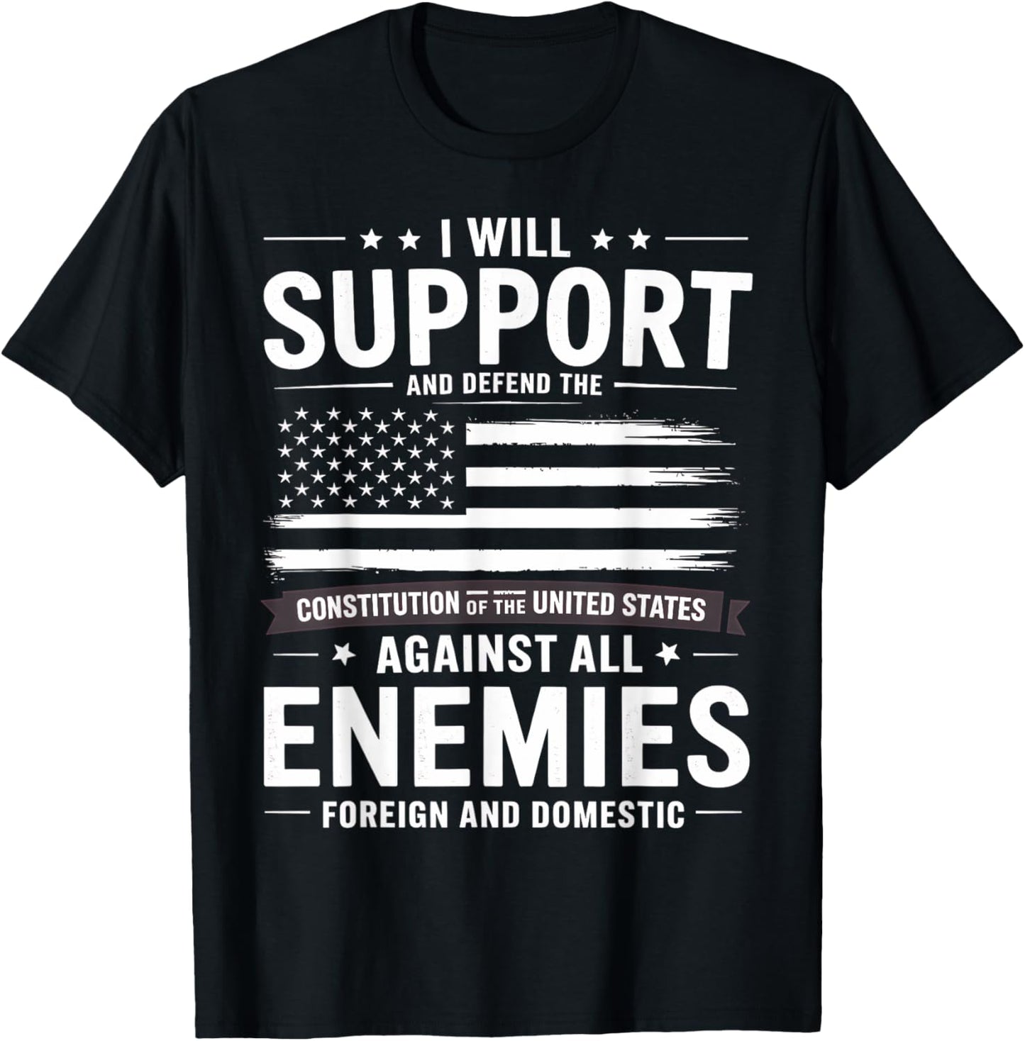 Constitution USA Will Support And Defend American Flag T-Shirt