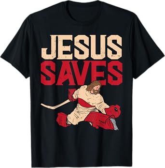 Jesus Saves Ice Hockey Goalie Sport Religious Christian Gift T-Shirt