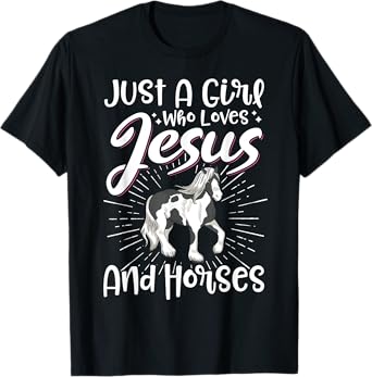 Just A Girl Who Loves Jesus And Horses T-Shirt