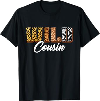 Wild Cousin Zoo Safari Jungle Animal Bday Matching Family T-Shirt