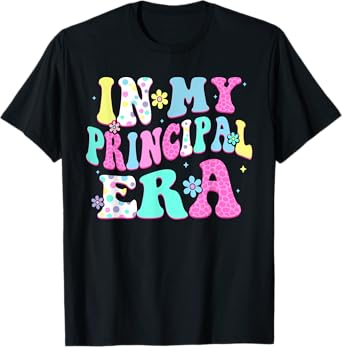 In My Assistant Principal Era Groovy Teacher School T-Shirt