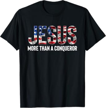 Jesus More Than A Conqueror American Flag Vintage T-Shirt