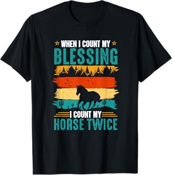 Funny Horse Riding Design Equestrian Quote Horse Lover T-Shirt