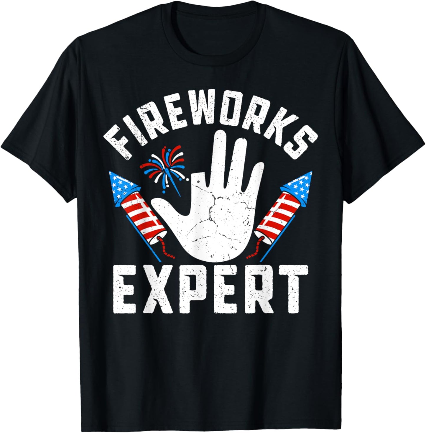 Missing Finger Fireworks Expert Funny 4th Of July Patriotic T-Shirt