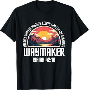 Waymaker Miracle Worker Promise Keeper Christian Bible Verse T-Shirt