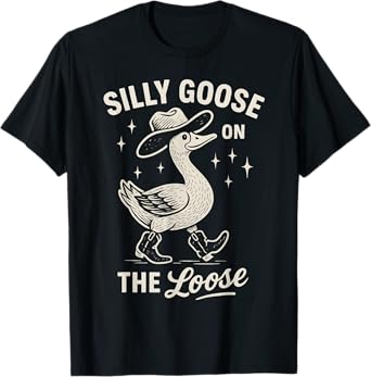 Silly Goose On The Loose T-Shirt