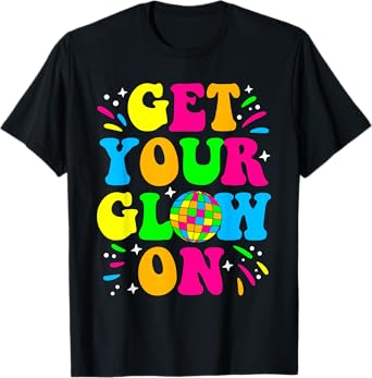Get Your Glowing On In My Glowing Era Team Party Matching T-Shirt