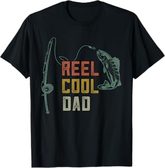 Reel Cool Dad Fishing Shirts, Funny Fathers Day Fisher Daddy T-Shirt