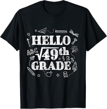 Funny Back To School 7th Grade Square Root Of 49 Students T-Shirt