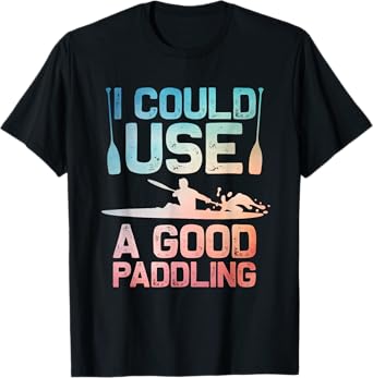 Cute Kayak Art For Men Women Kayaking Kayaker Paddling Kayak T-Shirt