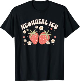 Strawberry NICU Nurse Tee Gifts Unisex-Adults Strawberry NICU Nurse Neonatal Nurse Practitioner Graduation T-Shirt Black Short Sleeve Classic Fit Modern Crewneck Classic Fit Crew Collar Small