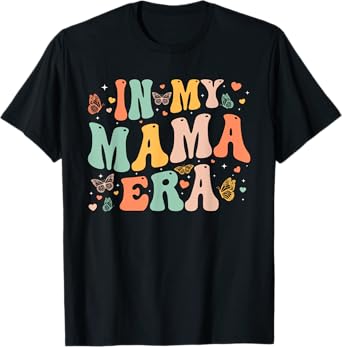 Retro Groovy In My Mama Era Mother's Day Gifts Women T-Shirt