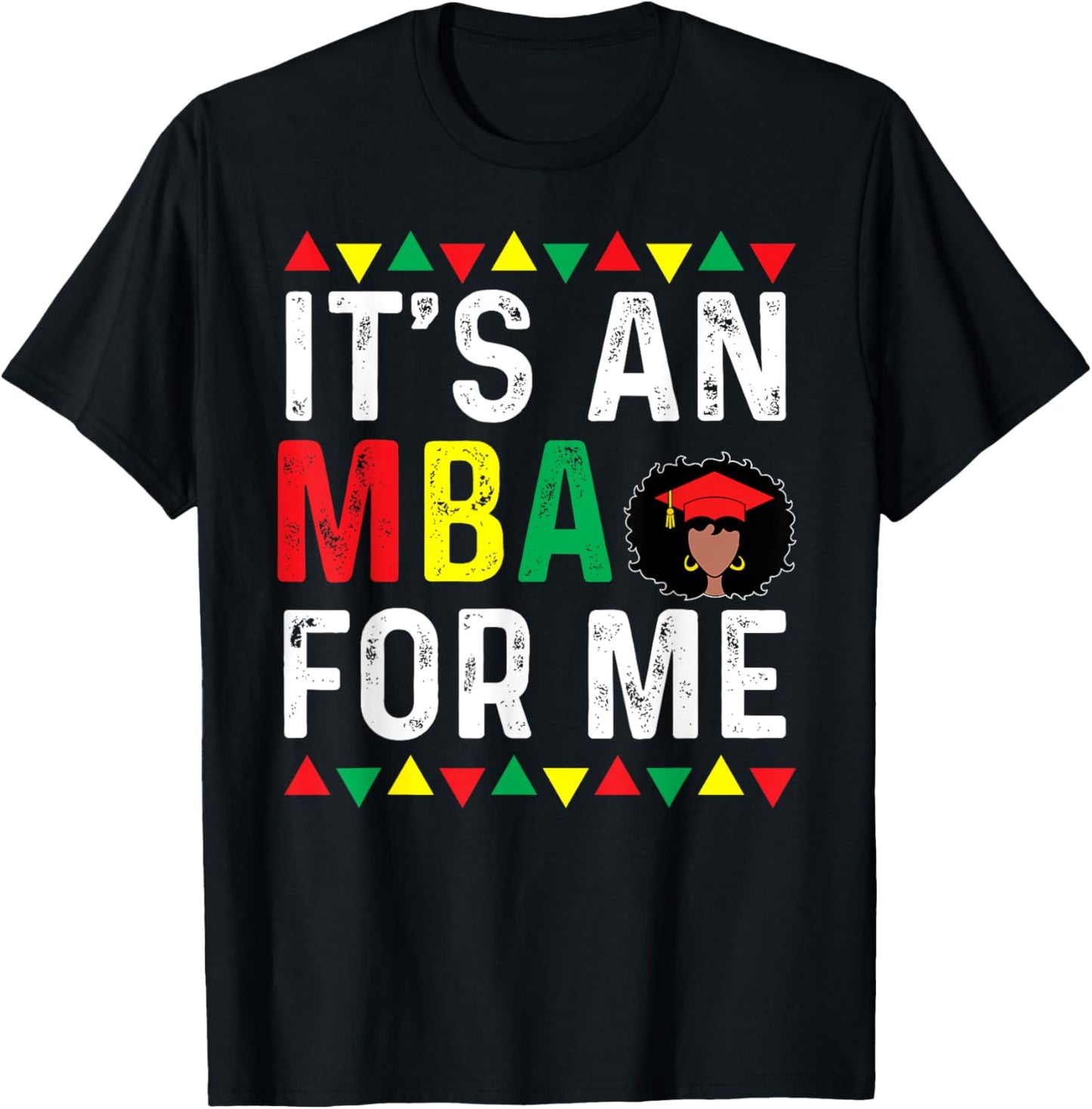 MBA Master Of Business Administration Black MBA Graduation T-Shirt