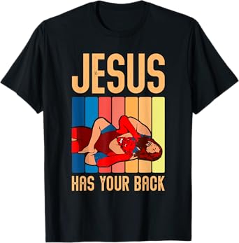 Jesus Has Your Back Funny Vintage Wrestler Wrestling T-Shirt