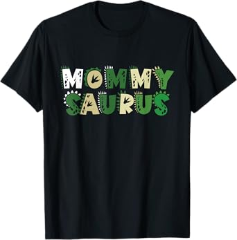 Mommy Saurus Mom Birthday Boy Dinosaur Men Women Kids T-Shirt