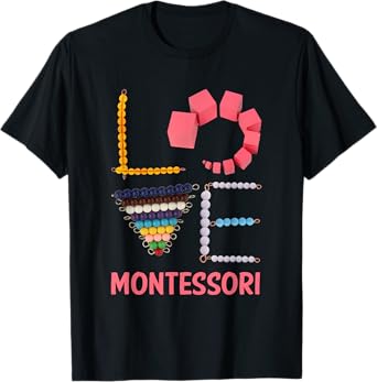 Love Montessori Education Math Teacher T-Shirt