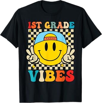 First Grade Vibes Smile First Day of School 1st Grade Team T-Shirt