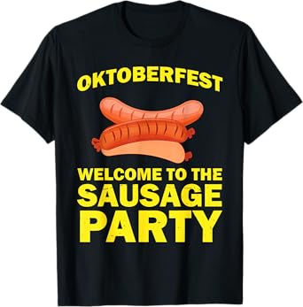 Funny Oktoberfest Sausage Party Vibes for Everyone T-Shirt