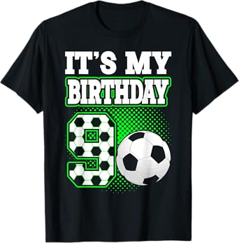 Birthday Boy Tees 9 Soccer Its My 9th Birthday Boys Soccer T-Shirt