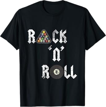 Rack 'N' Roll Funny pool billiards cue sports eight ball 2 T-Shirt