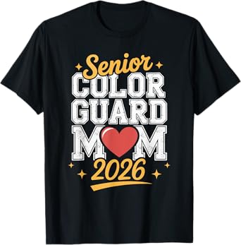 Color Guard Mom 2026 Marching Band Colorguard T-Shirt