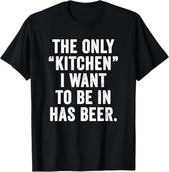 Weekend Warrior Dad T-Shirt The Only Kitchen Beer Lover T-Shirt