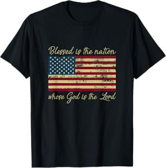 Blessed Is The Nation Whose God Is The Lord Prayer T-Shirt