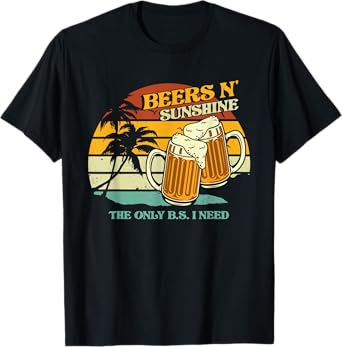 Vintage Beers And Sunshine What I Need | Summer Vacation T-Shirt