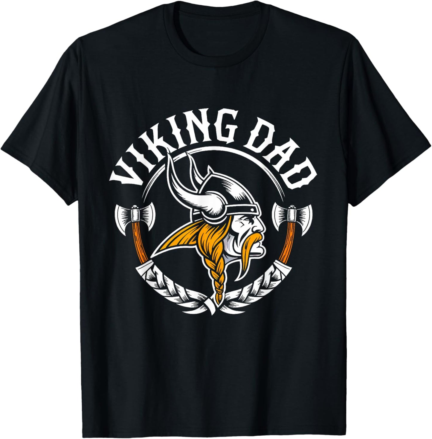 Viking Dad Funny Father Norse Warrior Daddy Cool Fathers Day T-Shirt